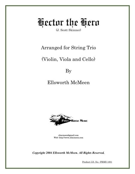 Hector The Hero For Classical String Trio (Violin, Viola, And Cello)